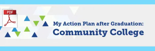 My Action Plan after Graduation: Community College